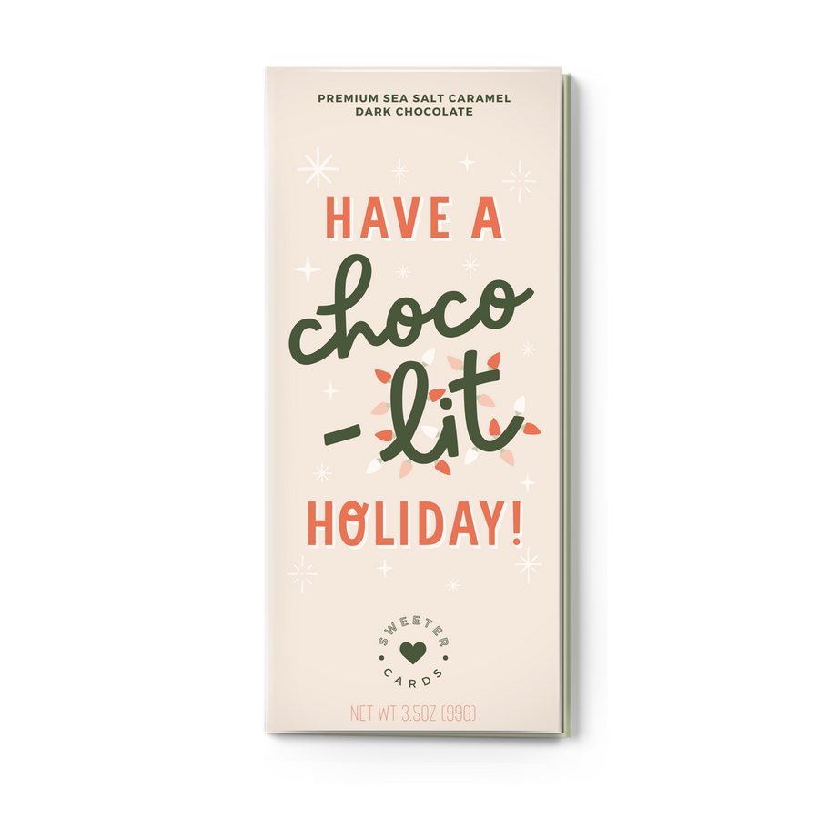 Have a Choco-LIT Holiday